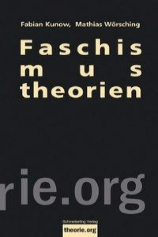 Könyv Faschismustheorien Fabian Kunow