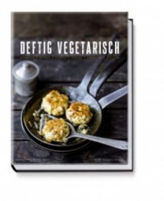 Kniha Deftig vegetarisch Anne-Katrin Weber