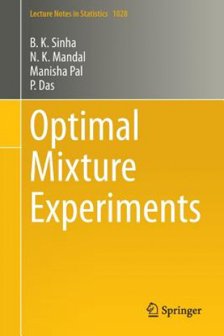 Książka Optimal Mixture Experiments BIKAS SINHA