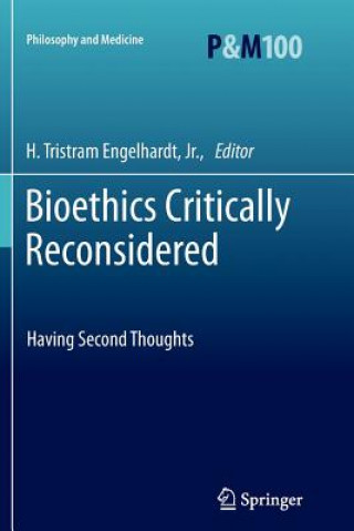 Book Bioethics Critically Reconsidered H.T . Engelhardt