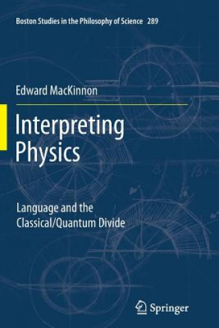 Carte Interpreting Physics Edward MacKinnon