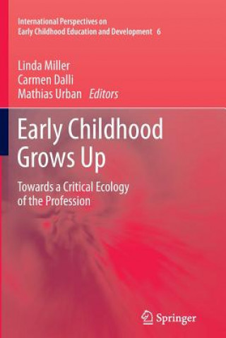 Kniha Early Childhood Grows Up Linda Miller
