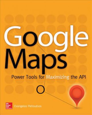 Kniha Google Maps Evangelos Petroutsos
