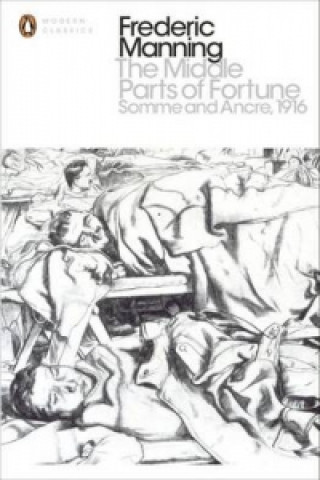 Buch Middle Parts of Fortune Frederic Manning