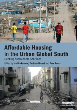 Carte Affordable Housing in the Urban Global South Jan Bredenoord & Paul Van Lindert