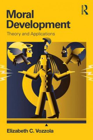 Kniha Moral Development Elizabeth Vozzola