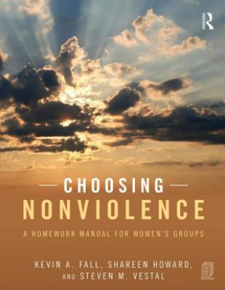 Buch Choosing Nonviolence Kevin A Fall & Shareen Howard