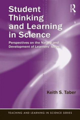 Livre Student Thinking and Learning in Science Keith S Taber