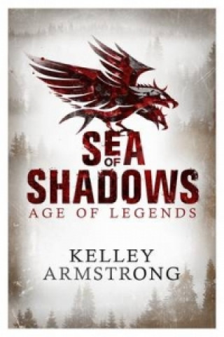 Könyv Sea of Shadows Kelley Armstrong