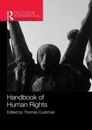 Kniha Handbook of Human Rights Thomas Cushman