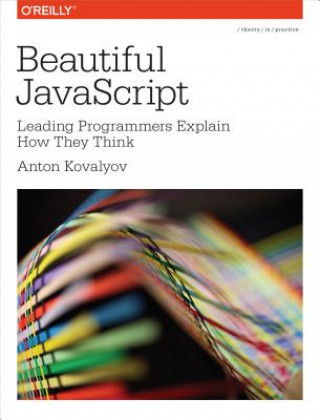 Könyv Beautiful JavaScript Anton Kovalyov