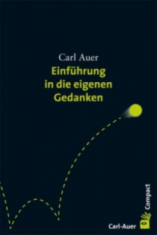 Buch Einführung in die eigenen Gedanken Carl Auer