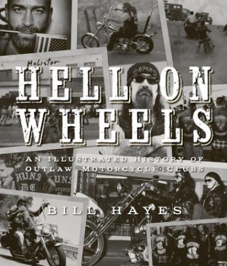 Kniha Hell on Wheels Bill Hayes