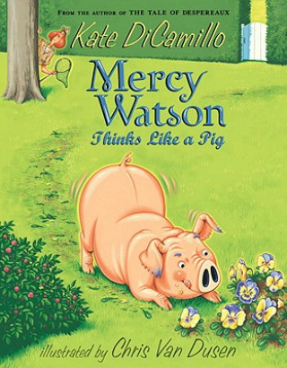 Knjiga Mercy Watson - Thinks Like a Pig Kate DiCamillo