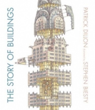 Könyv Story of Buildings Patrick Dillon