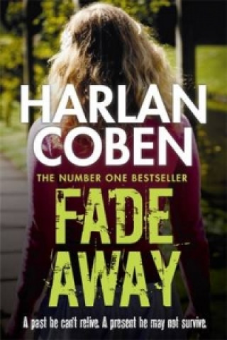 Kniha Fade Away Harlan Coben