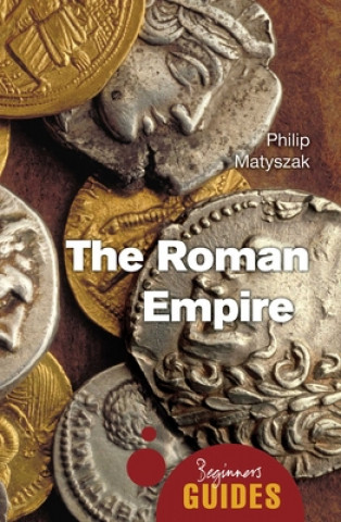 Carte Roman Empire Philip Matyszak