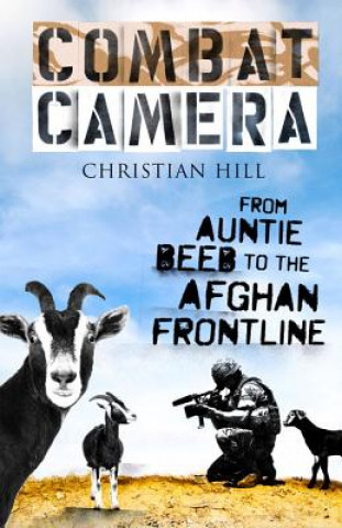Книга Combat Camera Christian Hill