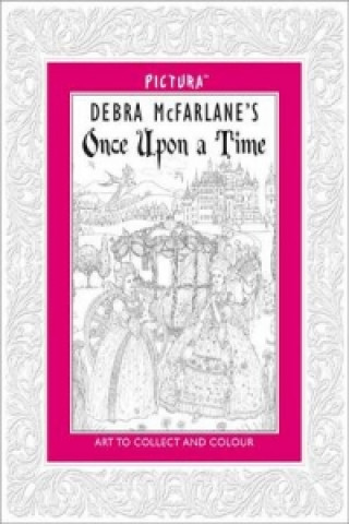 Buch Pictura: Once Upon a Time Debra McFarlane