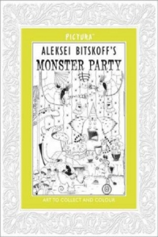 Könyv Pictura: Monster Party Aleksei Bitskoff