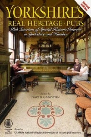Carte Yorkshire's Real Heritage Pubs Dave Gamston