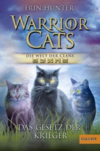 Carte Warrior Cats, Die Welt der Clans - Das Gesetz der Krieger Erin Hunter