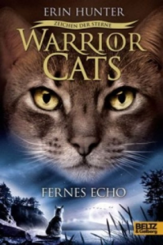 Könyv Warrior Cats, Zeichen der Sterne, Fernes Echo Erin Hunter