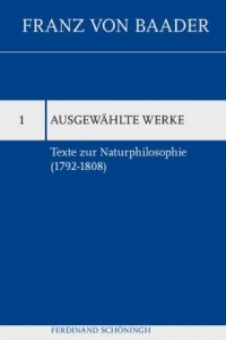 Kniha Texte zur Naturphilosophie (1792-1808) Albert Franz