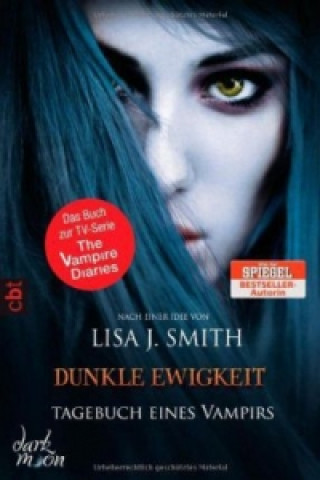 Könyv Tagebuch eines Vampirs - Dunkle Ewigkeit Lisa J. Smith