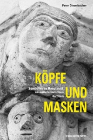 Book Köpfe und Masken Peter Dinzelbacher