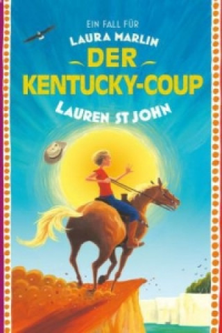 Knjiga Ein Fall für Laura Marlin - Der Kentucky-Coup Lauren St John