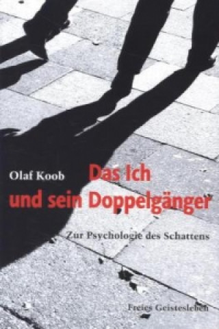Könyv Das Ich und sein Doppelgänger Olaf Koob