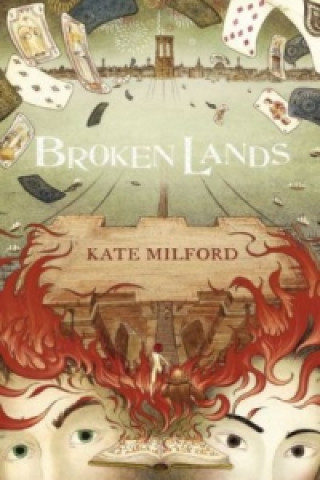 Könyv Broken Lands Kate Milford