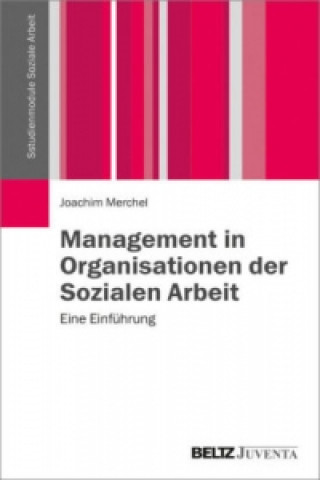 Knjiga Management in Organisationen der Sozialen Arbeit Joachim Merchel