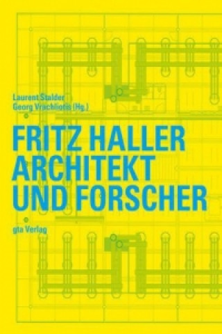 Könyv Fritz Haller Laurent Stalder