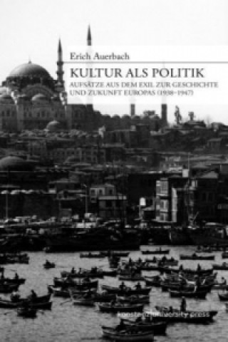 Libro Kultur als Politik Erich Auerbach