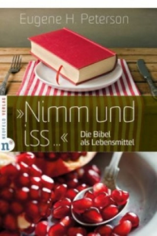 Kniha "Nimm und iss..." Eugene H. Peterson