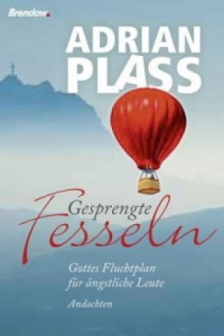 Kniha Gesprengte Fesseln Adrian Plass