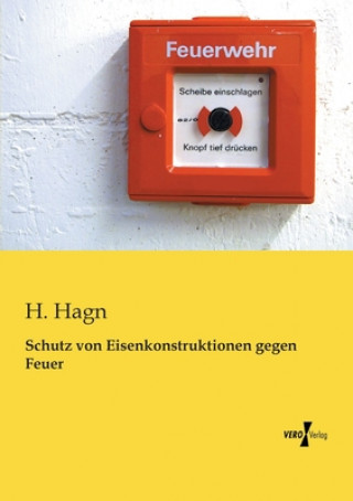 Carte Schutz von Eisenkonstruktionen gegen Feuer H. Hagn