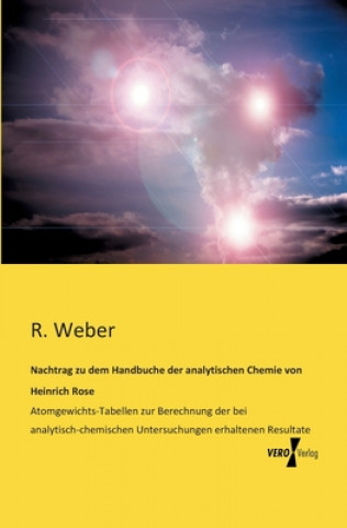 Carte Nachtrag zu dem Handbuche der analytischen Chemie von Heinrich Rose R. Weber