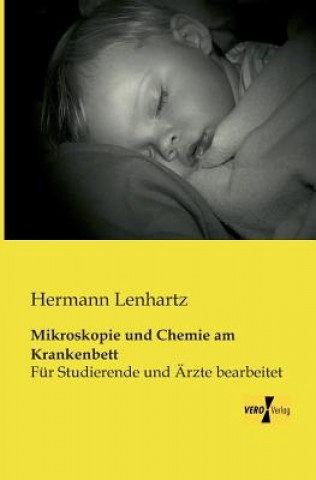 Książka Mikroskopie und Chemie am Krankenbett Hermann Lenhartz
