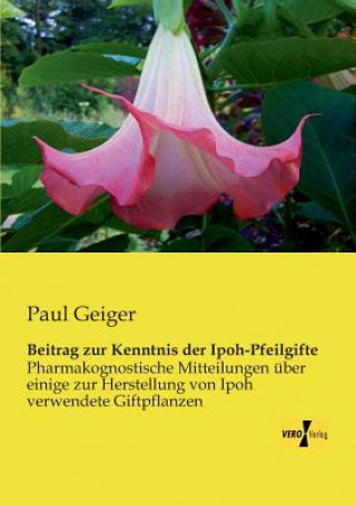 Książka Beitrag zur Kenntnis der Ipoh-Pfeilgifte Paul Geiger