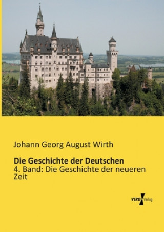 Carte Geschichte der Deutschen Johann Georg August Wirth