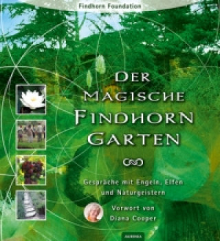 Könyv Der magische Findhorngarten Eileen Caddy