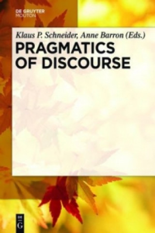 Könyv Pragmatics of Discourse Klaus P. Schneider