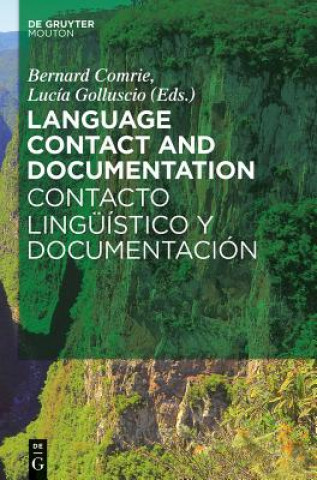 Libro Language Contact and Documentation / Contacto linguistico y documentacion Bernard Comrie