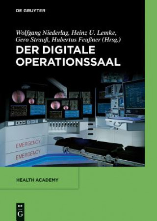 Kniha digitale Operationssaal Wolfgang Niederlag