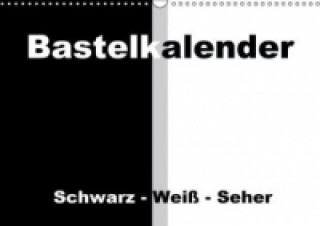 Calendar / Agendă Bastelkalender / Für Schwarz - Weiß - Seher (Wandkalender immerwährend DIN A3 quer) Susanne Herppich