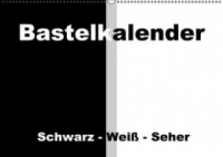 Kalendár/Diár Bastelkalender / Für Schwarz - Weiß - Seher (Wandkalender immerwährend DIN A2 quer) Susanne Herppich