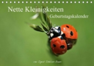 Calendar / Agendă Geburtstagskalender "Nette Kleinigkeiten" (Tischkalender immerwährend DIN A5 quer) Sigrid Schiller-Bauer